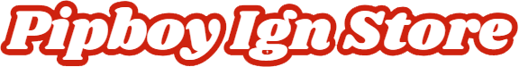Pipboy Ign Store